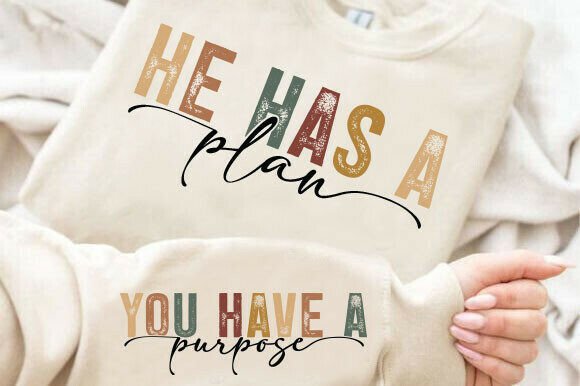 Christian Quote PNG He Has a Plan for T-Shirt Designs