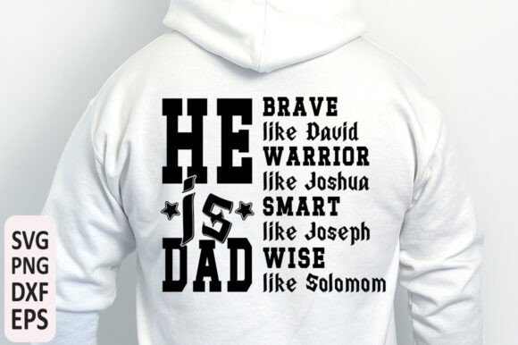 He is Dad SVG PNG,Christian Father s Day