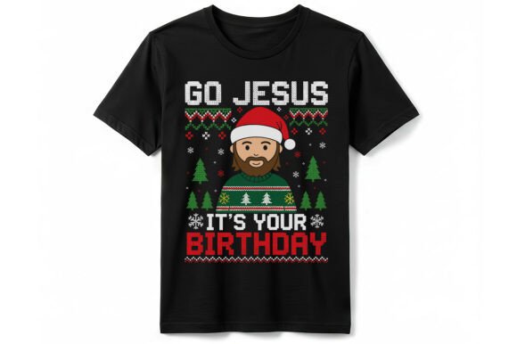 Jesus Birthday Go Jesus T-shirt
