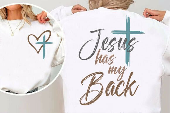 Jesus Has My Back Png, Woman of Faith Svg