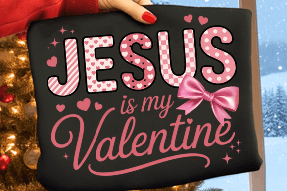 Jesus is My Valentine Coquette Bow PNG D T-Shirt Designs