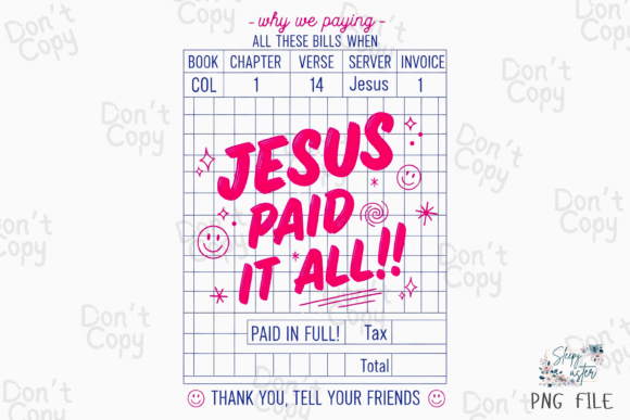 Jesus Paid It All PNG, Christian PNG for T-Shirt Designs