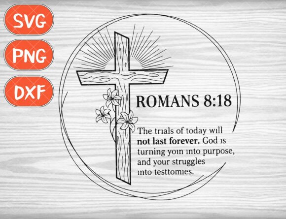 Romans 8:18 Svg, Christian Cross Png