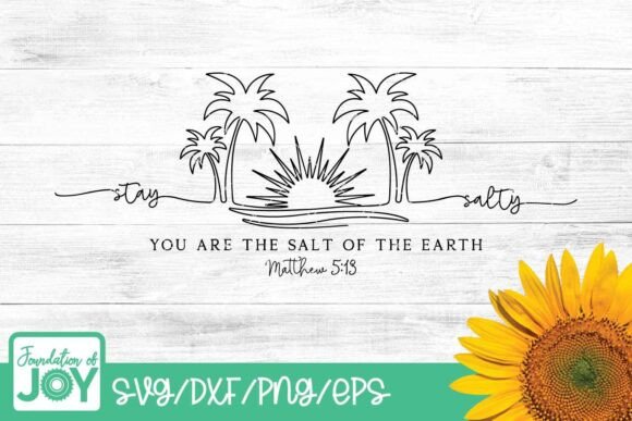 Salt of the Earth, Christian Summer Svg T-Shirt Designs