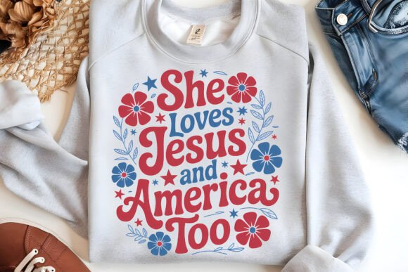 She Loves Jesus and America Too 4th of T-Shirt Designs