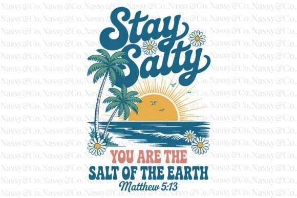 Stay Salty Christian Bible Summer PNG for T-Shirt Designs