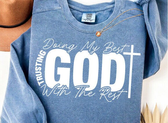 Trusting God SVG, Christian Quotes SVG T-Shirt Designs